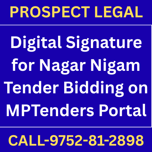 Digital Signature for Nagar Nigam Tender Bidding on MPTenders Portal