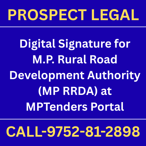 Digital Signature for M.P. Rural Road Development Authority (MP RRDA) Tender Bidding