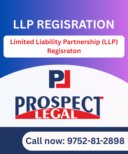 LLP Registration In Bhopal With Prospect Legal
